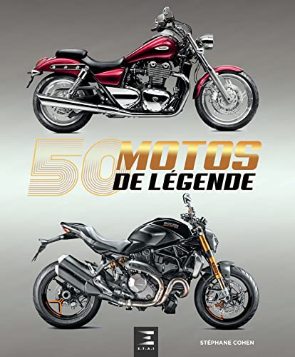 50 MOTOS DE LÉGENDE
