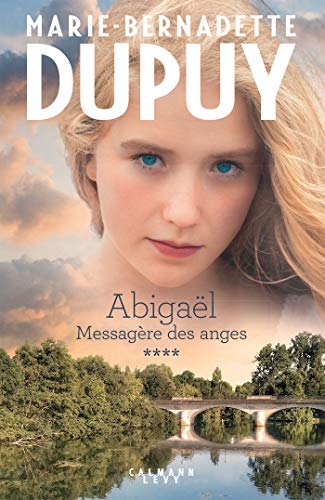 ABIGAËL, MESSAGÈRE DES ANGES