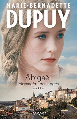 ABIGAËL, MESSAGÈRE DES ANGES