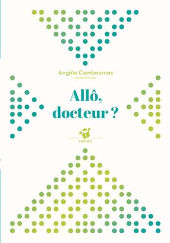 ALLÔ, DOCTEUR ?