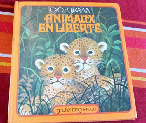 ANIMAUX EN LIBERTÉ