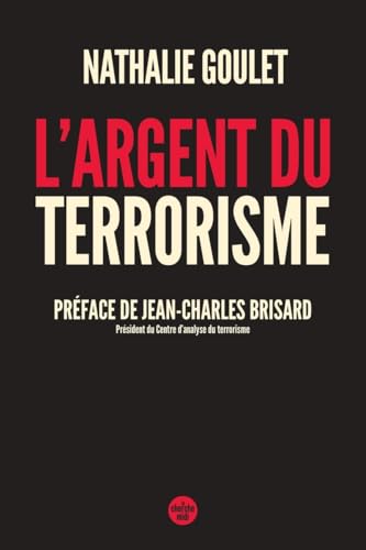 ARGENT DU TERRORISME (L')