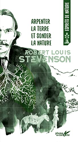 ARPENTER LA TERRE, SONDER LA NATURE