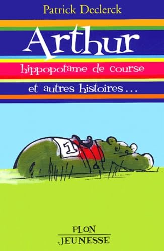 ARTHUR, HIPPOPOTAME DE COURSE