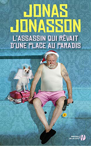 ASSASSIN QUI RÊVAIT D'UNE PLACE AU PARADIS (L')