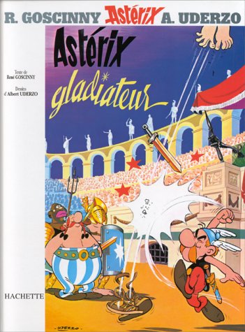 ASTÉRIX : ASTÉRIX GLADIATEURS T.4