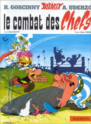 ASTÉRIX : LE COMBAT DES CHEFS T.7