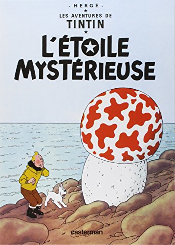 AVENTURES DE TINTIN : L'ÉTOILE MYSTÉRIEUSE (LES) T.10