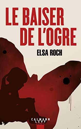 BAISER DE L'OGRE (LE)