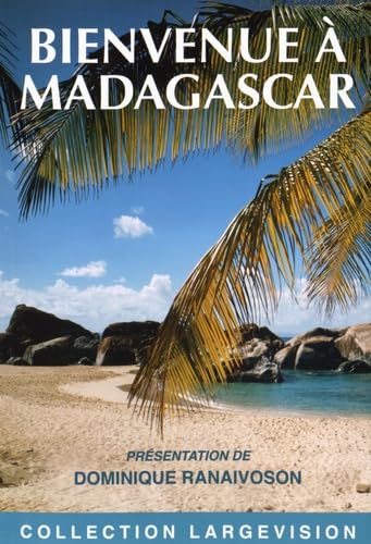 BIENVENUE À MADAGASCAR