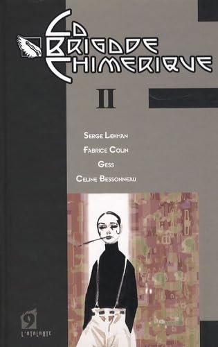 BRIGADE CHIMÉRIQUE (LA)