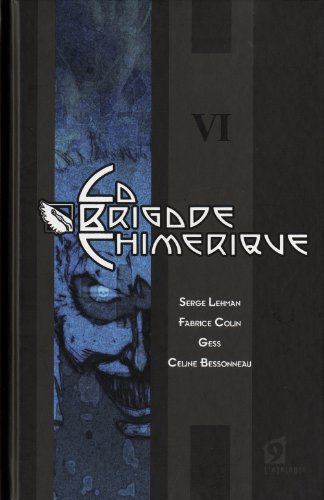 BRIGADE CHIMÉRIQUE (LA)