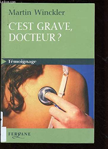 C'EST GRAVE DOCTEUR