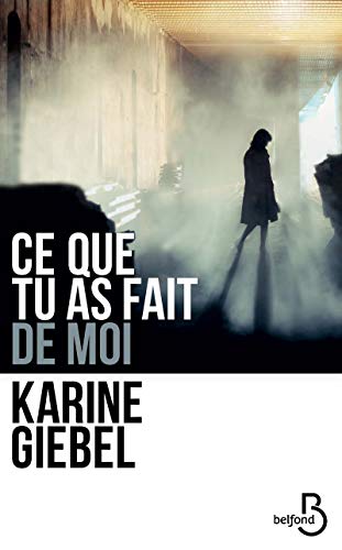 CE QUE TU AS FAIT DE MOI