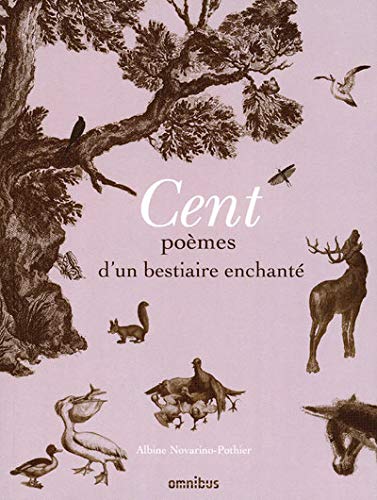 CENT POÈMES D'UN BESTIAIRE ENCHANTÉ
