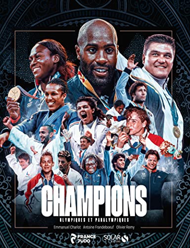 CHAMPIONS OLYMPIQUES ET PARALYMPIQUES