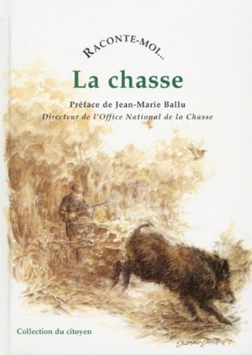 CHASSE (LA)
