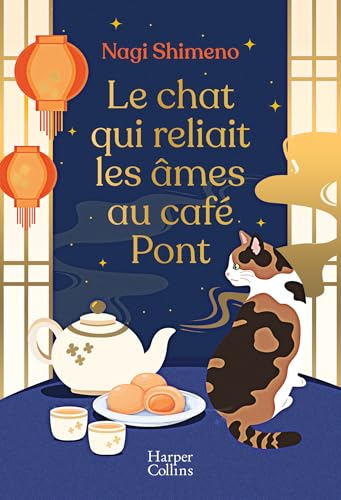 CHAT QUI RELIAIT LES ÂMES AU CAFÉ PONT (LE)