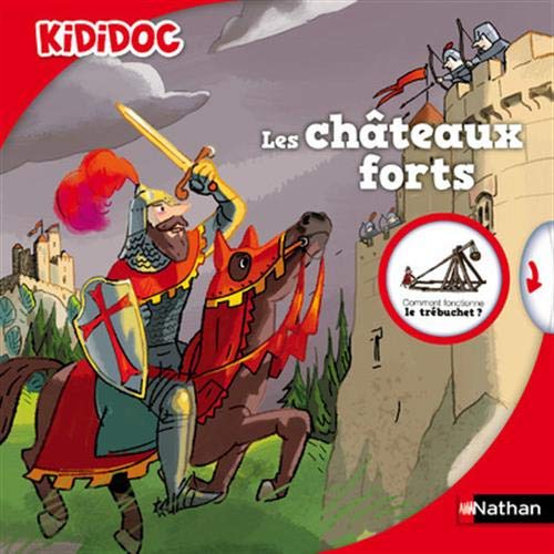 CHATEAUX FORTS (LES)