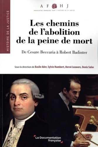 CHEMINS DE L'ABOLITION DE LA PEINE DE MORT (LES)