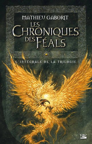 CHRONIQUES DES FÉALS (LES)
