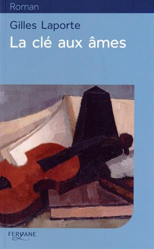 CLÉ AUX ÂMES (LA)