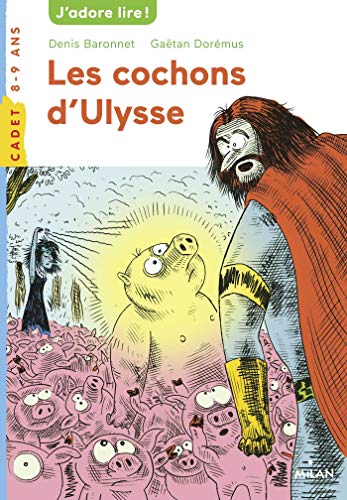 COCHONS D'ULYSSE (LES)