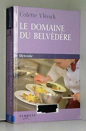 DOMAINE DU BELVÉDÈRE (LE)