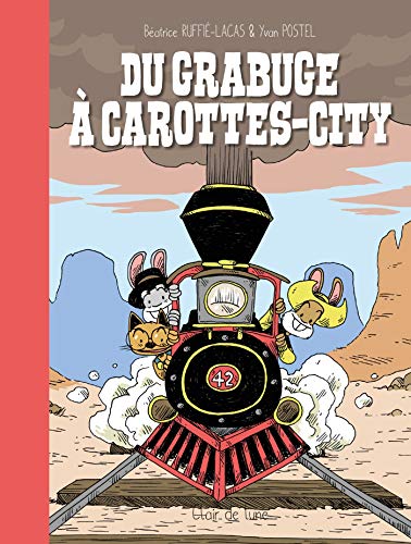 DU GRABUGE À CAROTTES-CITY