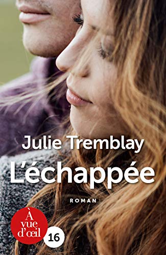 ÉCHAPPÉE (L')
