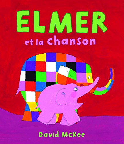 ELMER ET LA CHANSON