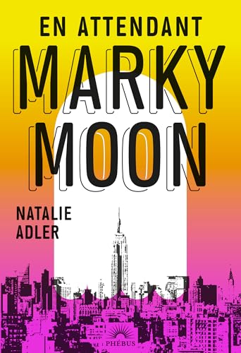 EN ATTENDANT MARKY MOON