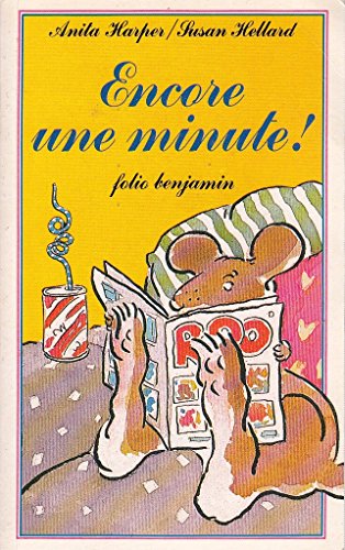 ENCORE UNE MINUTE