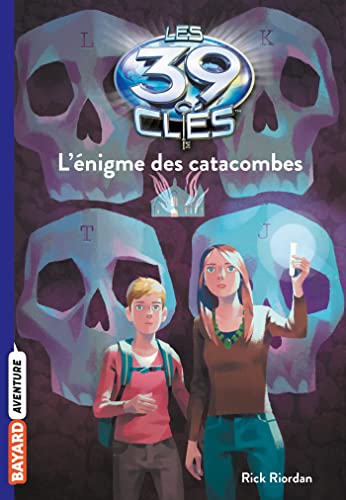 ÉNIGME DES CATACOMBES (L')