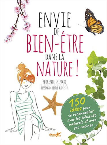 ENVIE DE BIEN-ÊTRE DANS LA NATURE !