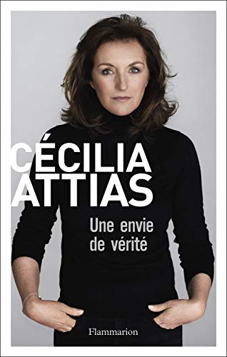 ENVIE DE VERITE (UNE)