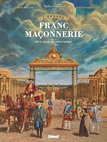ÉPOPÉE DE LA FRANC-MAÇONNERIE (L')