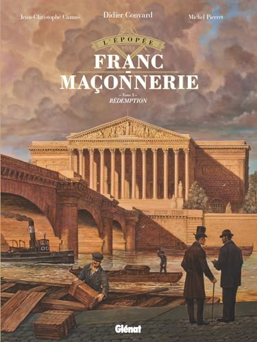 ÉPOPÉE DE LA FRANC-MAÇONNERIE (L')