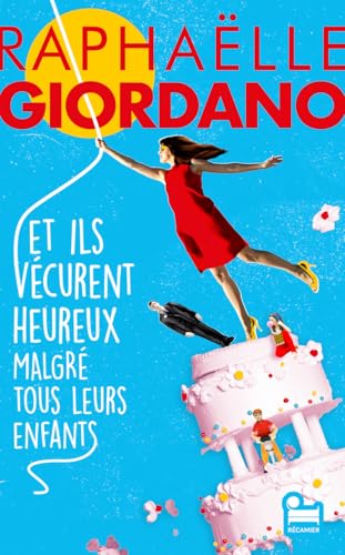 ET ILS VÉCURENT HEUREUX MALGRÉ TOUS LEURS ENFANTS