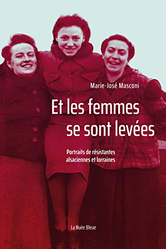 ET LES FEMMES SE SONT LEVÉES