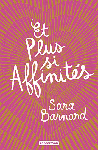 ET PLUS SI AFFINITÉS