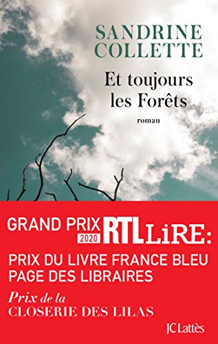 ET TOUJOURS LES FORÊTS
