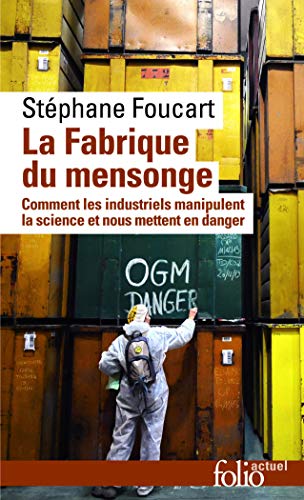 FABRIQUE DU MENSONGE (LA)