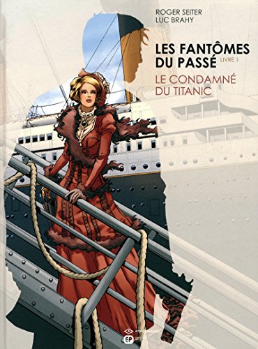 FANTÔMES DU PASSÉ (LES)