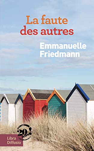 FAUTE DES AUTRES (LA)