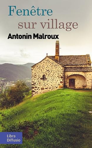 FENÊTRE SUR VILLAGE