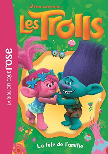 FÊTE DE L'AMITIÉ (LA)