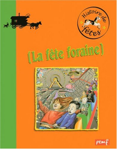 FÊTE FORAINE (LA)