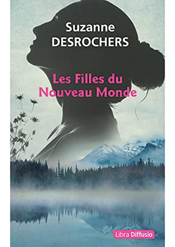 FILLES DU NOUVEAU MONDE (LES)