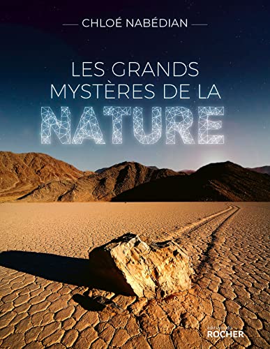 GRANDS MYSTÈRES DE LA NATURE (LES)
